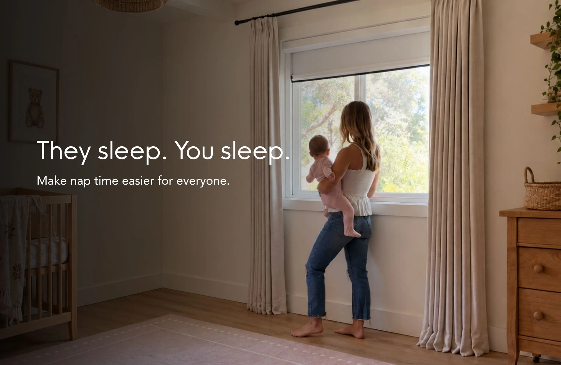 Nurseries — they sleep, you sleep
