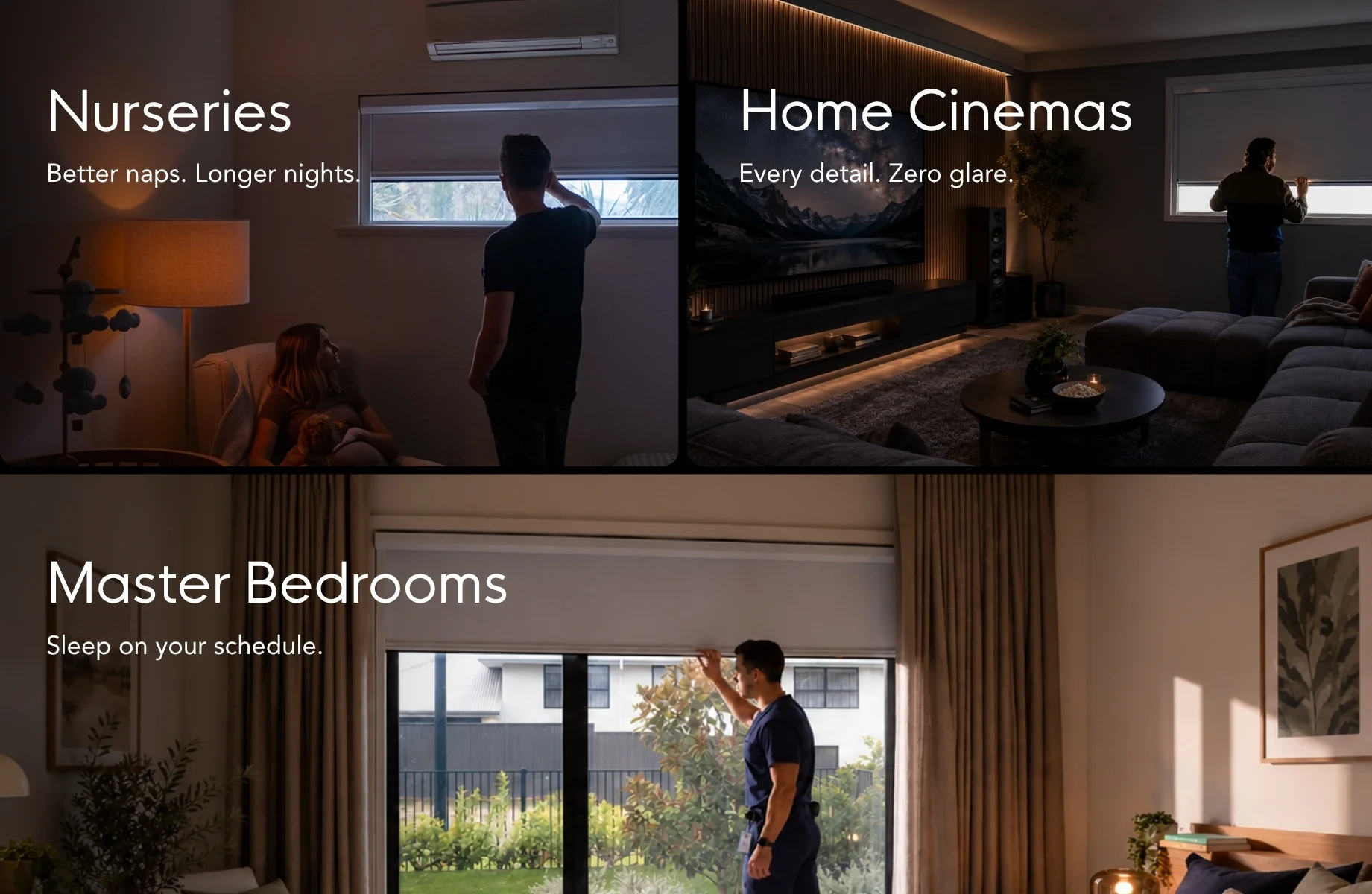 Nurseries, home cinemas and master bedrooms — better naps, zero glare, and sleep on your schedule