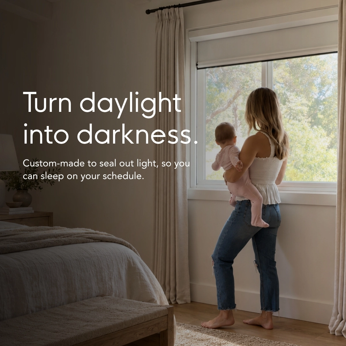 Turn daylight into darkness — custom-made to seal out light