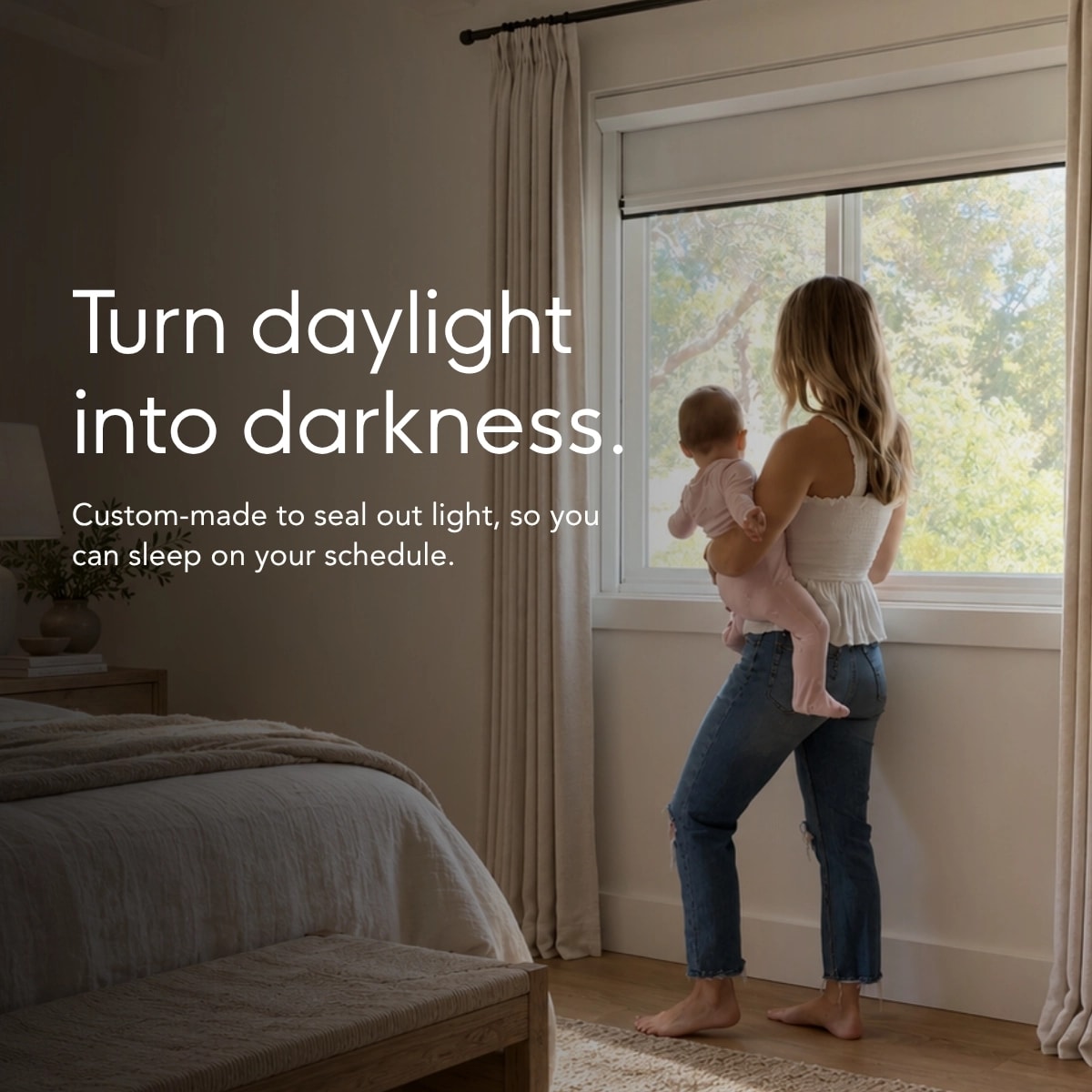 Turn daylight into darkness — custom-made to seal out light